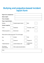 Bullying And Prejudice Based Incident Report Form In Word And Pdf Formats